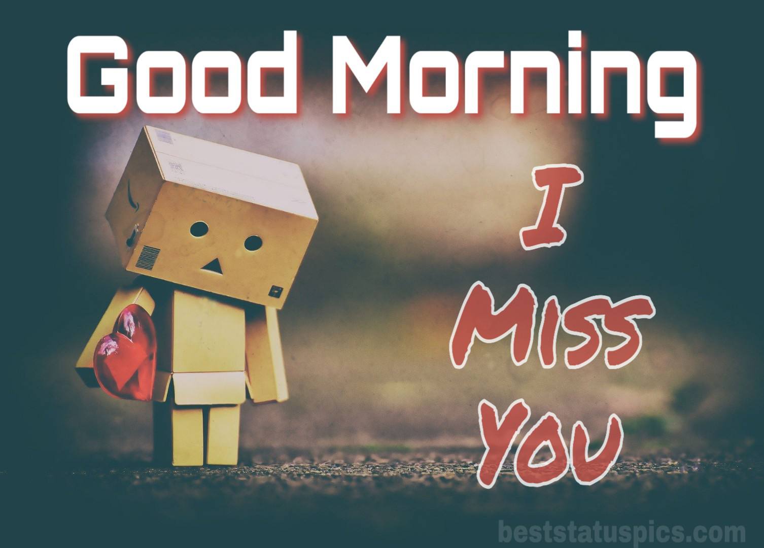 51+ Romantic Good Morning I Miss You Images Pictures HD - Best Status Pics