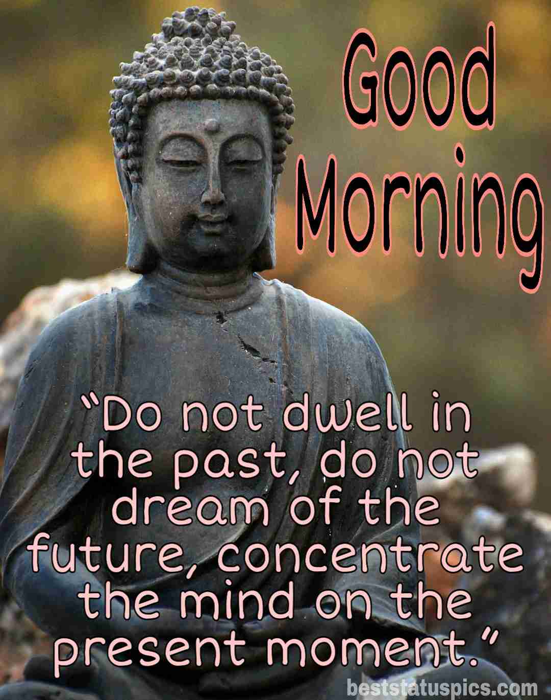 Buddha Good Morning Quotes With Images - Best Status Pics