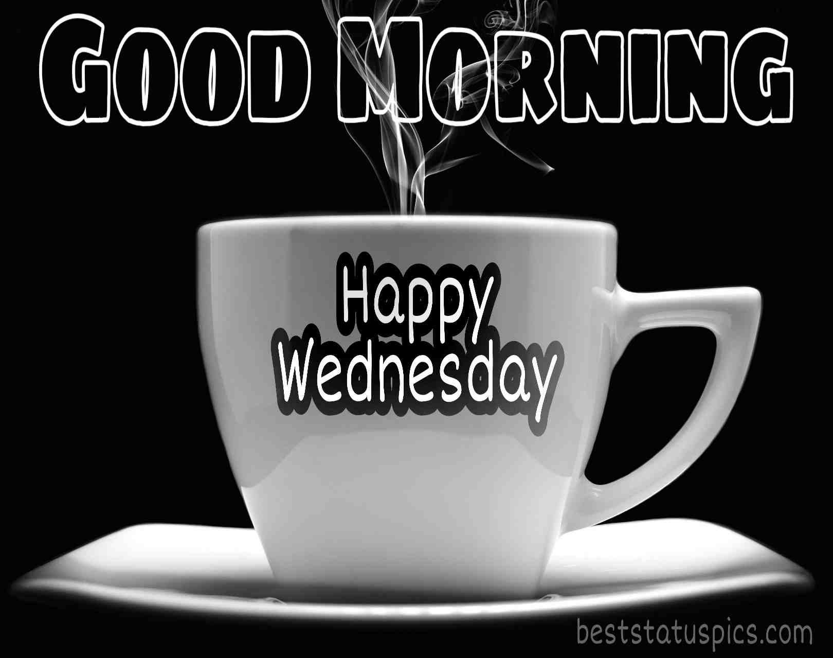 53+ Good Morning Happy Wednesday Wishes Images HD [2022] - Best Status Pics