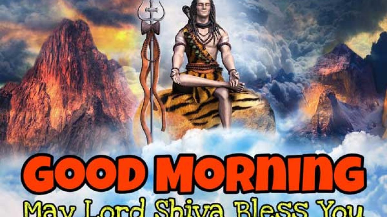 151+ Good Morning Lord Shiva Wishes Images, Whatsapp DP - Best ...