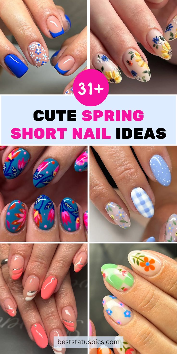 30+ Simple and Cute Short Spring Nail Ideas