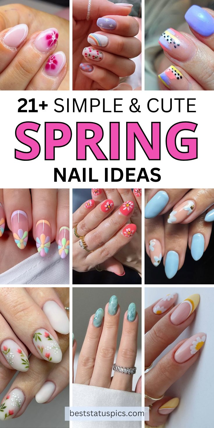 21 Simple Spring Nail Ideas for Effortless Beauty