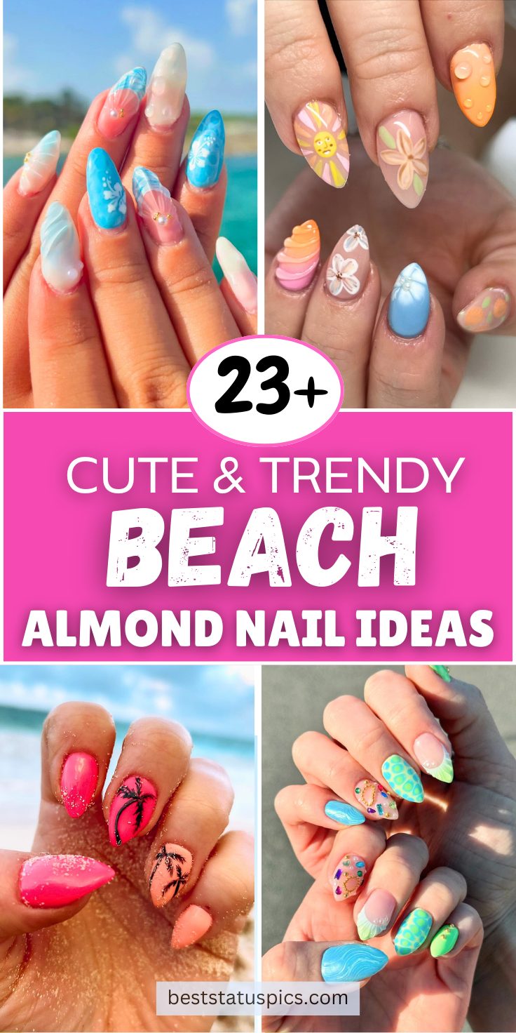 23+ Cute Beach Almond Nail Ideas