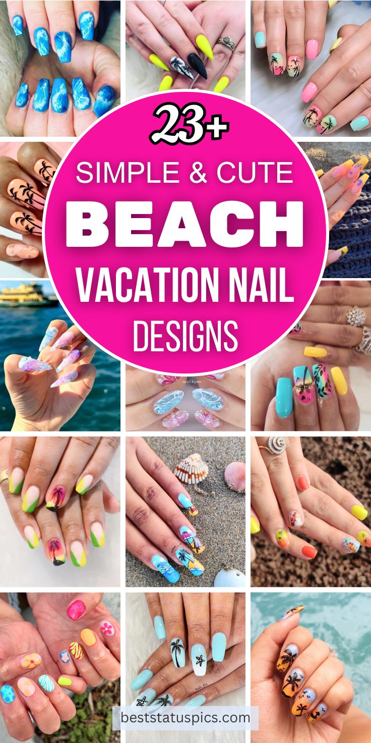 23+ Simple & Cute Beach Vacation Nail Ideas