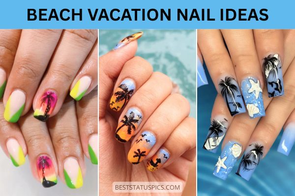 Simple & Cute Beach Vacation Nail Design Ideas