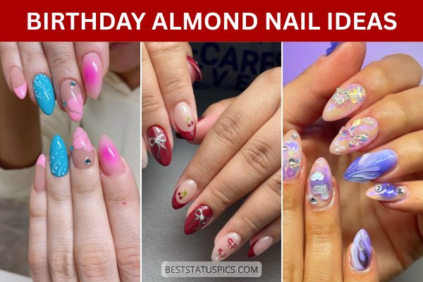 Classy & Cute Almond Birthday Nail Designs