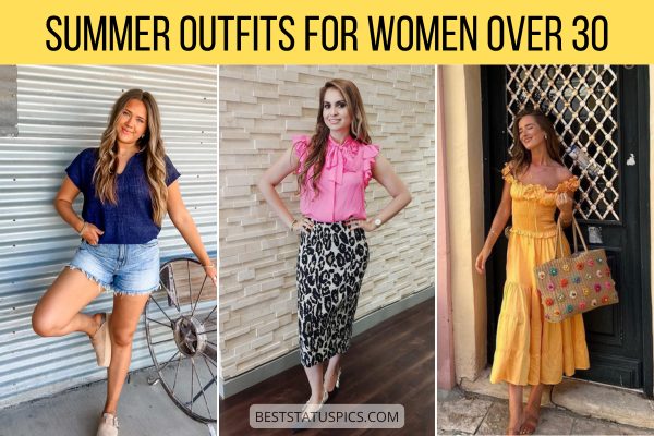 Casual Summer Outfit Ideas for Women Over 30