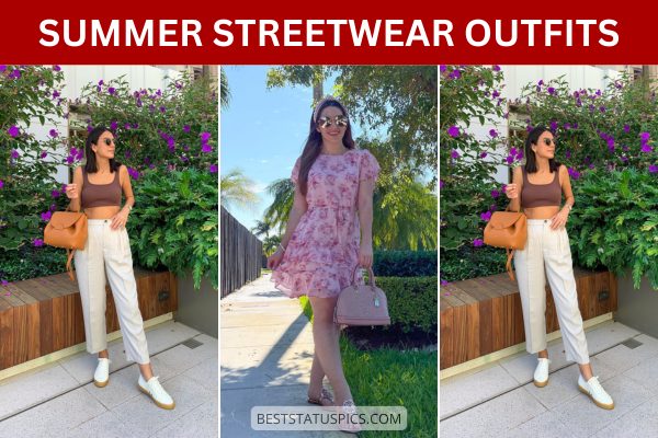 Cute Summer Streetwear Outfit Ideas for Women