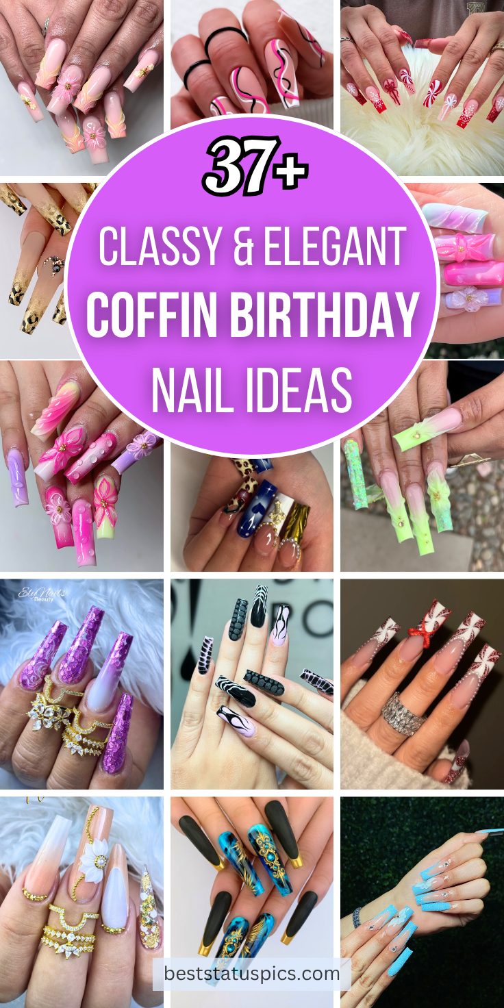 37+ Classy Acrylic Coffin Birthday Nail Ideas