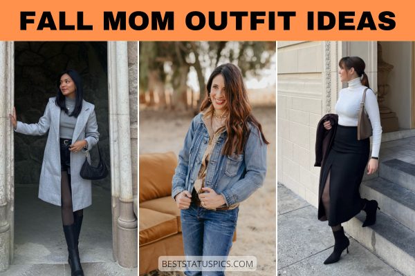 17+ Best Fall Outfit Ideas for Moms