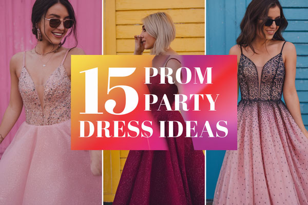 15 Glam Prom Party Dress Ideas to Copy